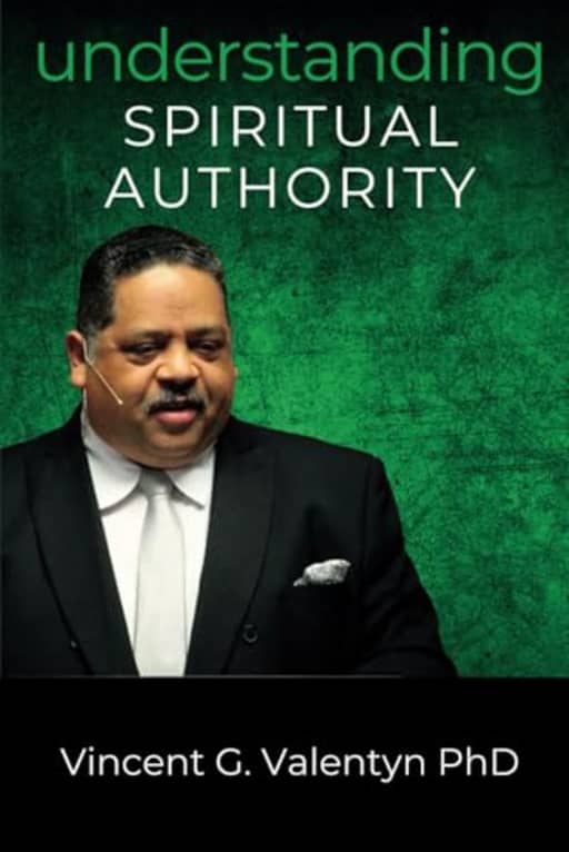 Understanding Spiritual Authority: Apostles and Prophets in the New Apostolic Reformation (Vincent G Valentyn PhD Collection), by Vincent Valentyn