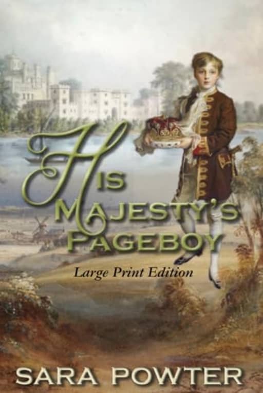 His Majesty's Pageboy.: Large Print Edition: 4, by Sara Powter