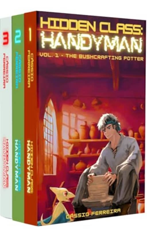 Hidden Class: Handyman, Omnibus, Books 1-3: [A LitRPG Coming of Age Box Set], by Cssio Ferreira