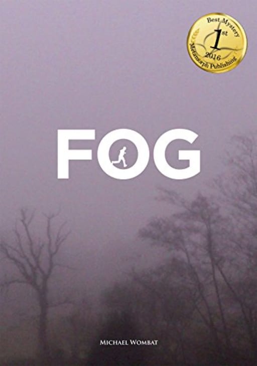 Fog, by Michael Wombat