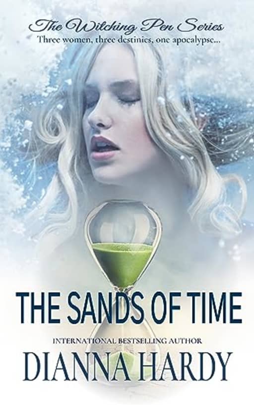 The Sands Of Time (The Witching Pen series Book 2), by Dianna Hardy