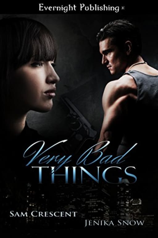 Very Bad Things, by Sam Crescent | Jenika Snow