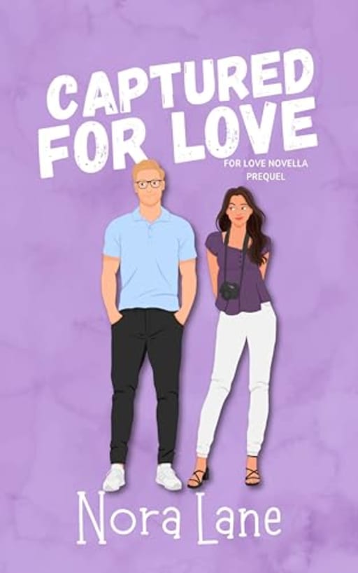 Captured for Love: A Strangers to Lovers, Age Gap, Sweet Closed-Door Romance Novella (For Love Series Prequel) (For Love Novella Series), by Nora Lane