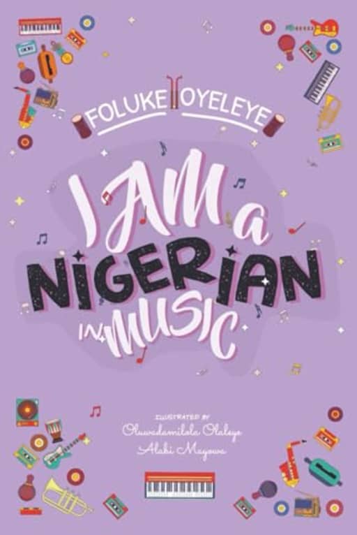 I Am A Nigerian In Music, by Foluke Oyeleye