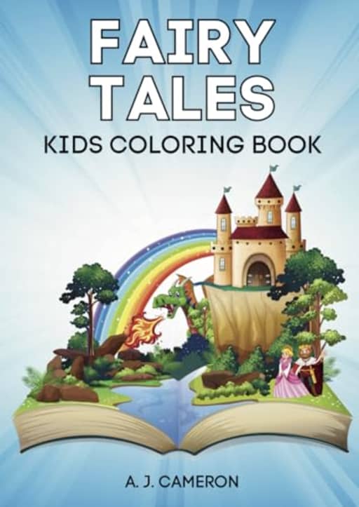 Fairy Tales Coloring Book (Coloring Books for Kids), by A. J. Cameron