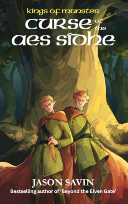 Curse of the Aes Sidhe (Kings of Munster 2): Standard Paperback Series, by Jason Savin