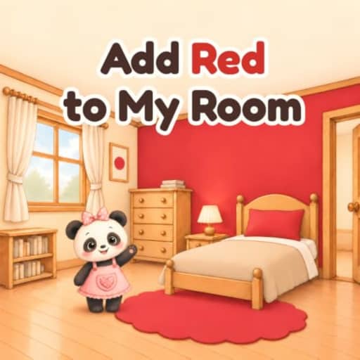 Add Red to My Room: A Cozy Read-Aloud About Red (Toddler Seek and Find), by Panda Chan Books