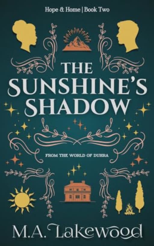 The Sunshine's Shadow: A Funny Fantasy Romance about Finding Home (Hope & Home Duology Book 2), by M.A. Lakewood