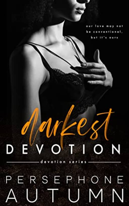 Darkest Devotion: A Devotion Series Novelette, by Persephone Autumn