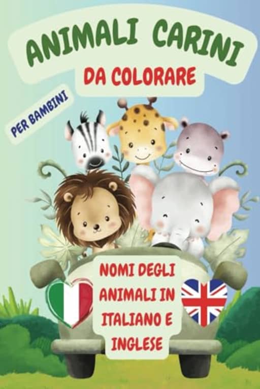 ALBUM ANIMALI da Colorare per BAMBINI: 50 Cuccioli UNICI, BILINGUE, Italiano e Inglese!! Contiene Pagina di Appartenenza!, by IGESCA BOOKS