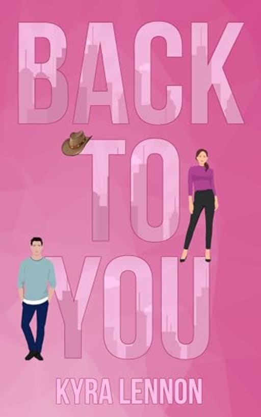Back To You: A Small Town Vibes Angsty Romance (Second Chance, Found Family) (Oakwood Lane Book 4), by Kyra Lennon