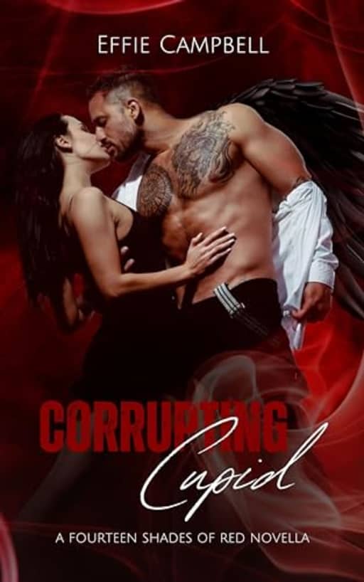 Corrupting Cupid, by Effie Campbell