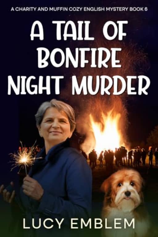 A Tail of Bonfire Night Murder, by Lucy Emblem