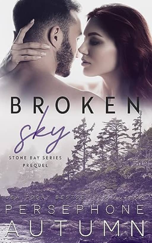 Broken Sky: Stone Bay Series Prequel, by Persephone Autumn