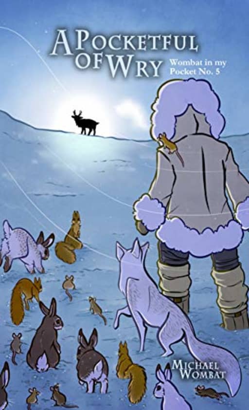 A Pocketful of Wry (Wombat in my Pocket Book 5), by Michael Wombat