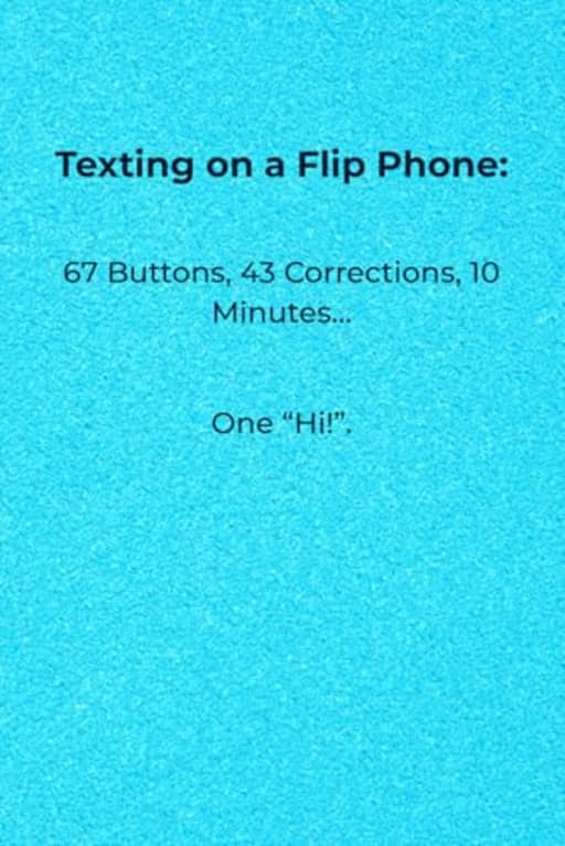 Texting on a Flip Phone: 67 Buttons, 43 Corrections, 10 Minutes One Hi!.: A Funny Lined Office Notebook for Anyone Whos Ever Struggled with OldSchool Tech and Enjoys a Nostalgic Laugh, by Delia-Rae Edwards