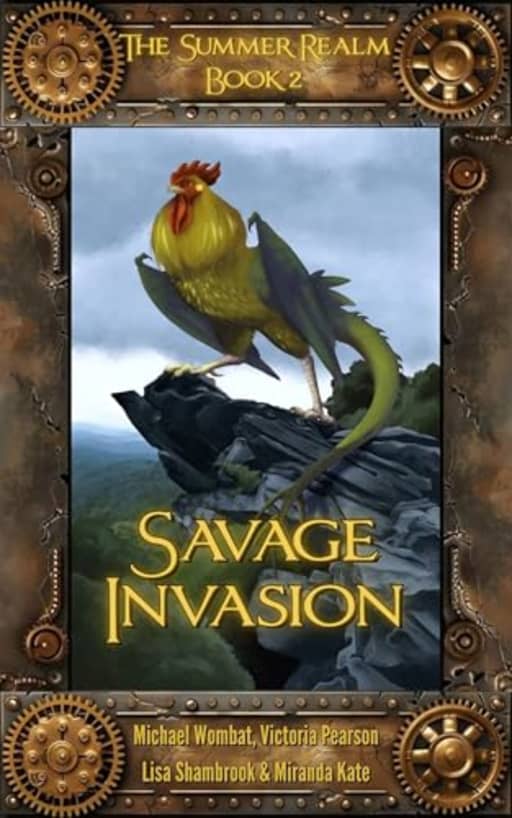 Savage Invasion (The Summer Realm Book 2), by Miranda Kate | Michael Wombat | Victoria Pearson | Lisa Shambrook