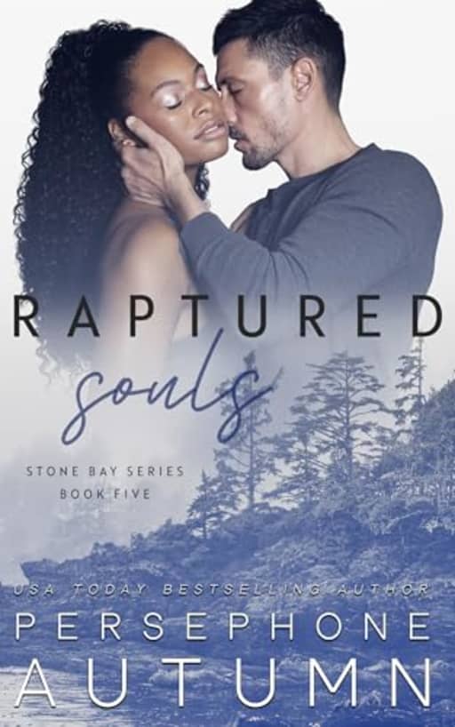 Raptured Souls (Stone Bay Series Book 5), by Persephone Autumn