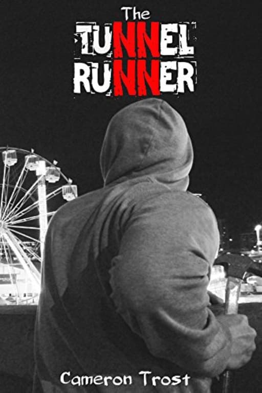 The Tunnel Runner, by Cameron Trost