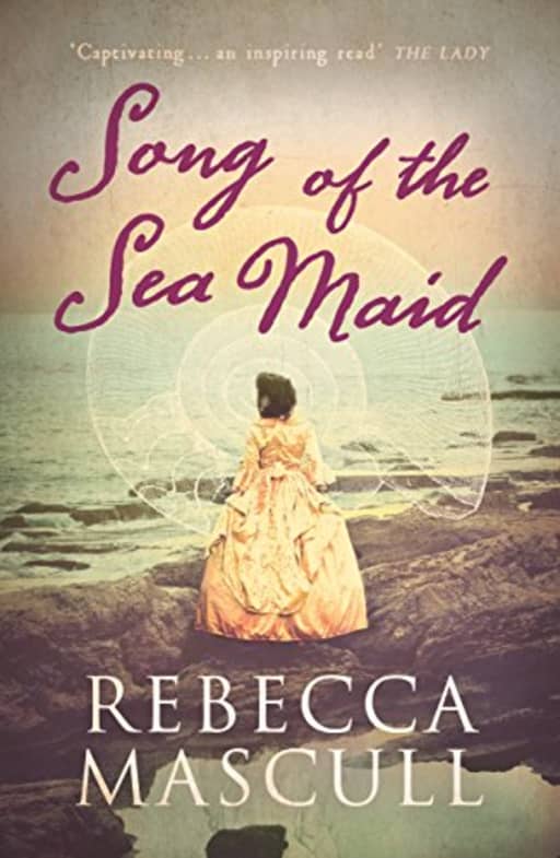 Song of the Sea Maid, by Rebecca Mascull
