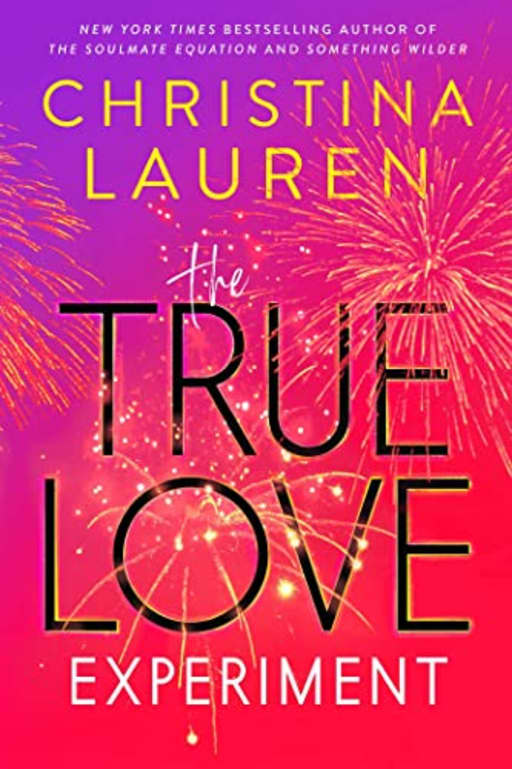 The True Love Experiment, by Christina Lauren