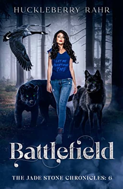 Battlefield: LGBTQ+ Shifter Urban Fantasy (The Jade Stone Chronicles Book 6), by Huckleberry Rahr