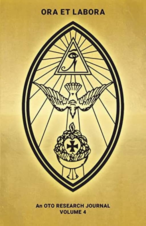 Brendan Walls, by Ora et Labora: An OTO Research Journal: Volume IV