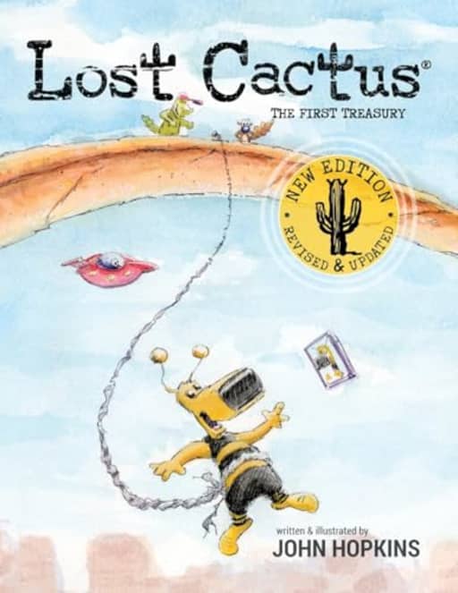 Lost Cactus - The First Treasury, New Edition, by John Hopkins