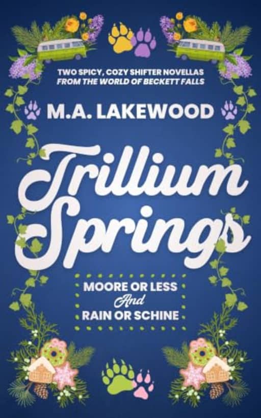 Trillium Springs: Two Cozy Shifter Romcoms, by M.A. Lakewood