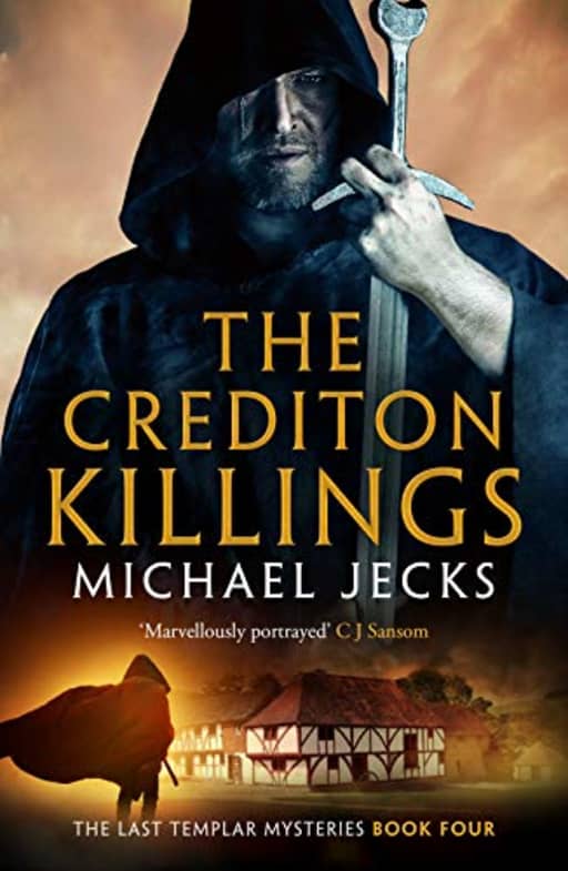 The Crediton Killings (The Last Templar Mysteries Book 4), by Michael Jecks