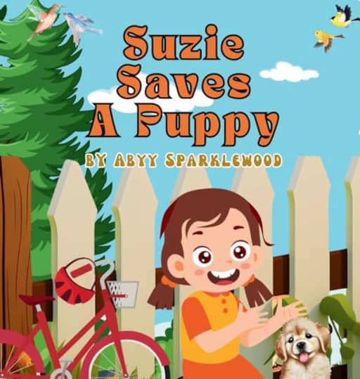 Suzie Saves a Puppy: A Story of Compassion and Kindness, by Beauty in Books