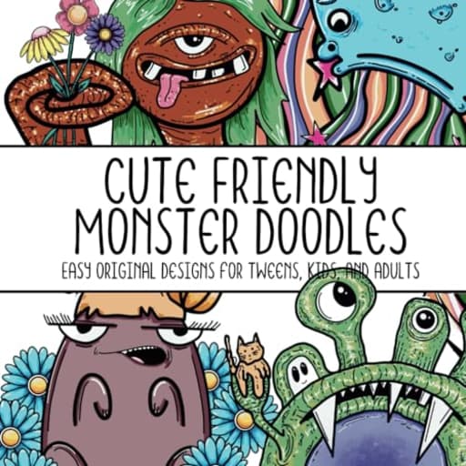 Cute Friendly Monster Doodles Coloring Book: Easy Original Coloring Page Designs for Tweens, Kids, and Adults, by Kristi Durham
