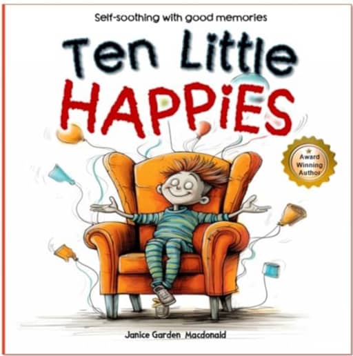 Ten Little Happies, by Janice Garden Macdonald