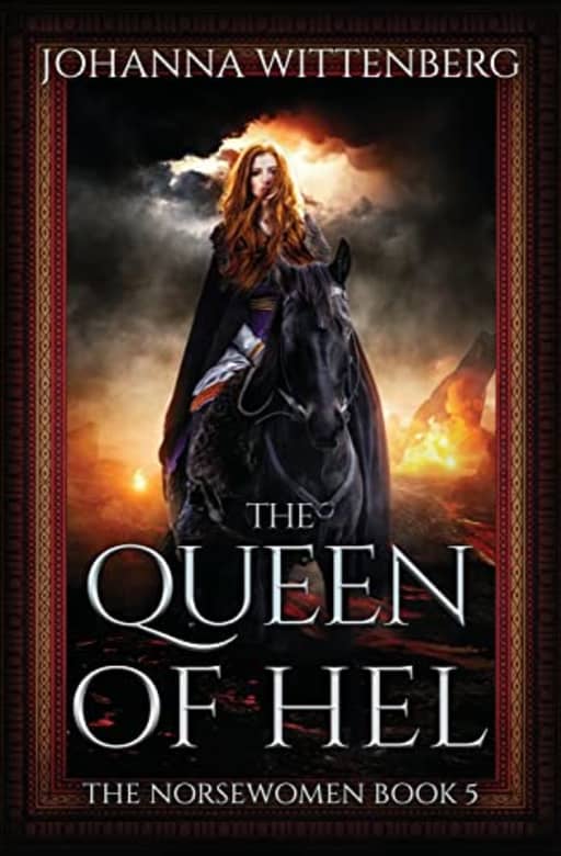 The Queen of Hel (The Norsewomen), by Johanna Wittenberg
