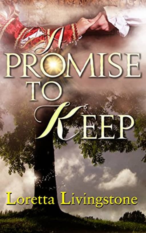 A Promise to Keep (Out of Time Book 2), by Loretta Livingstone
