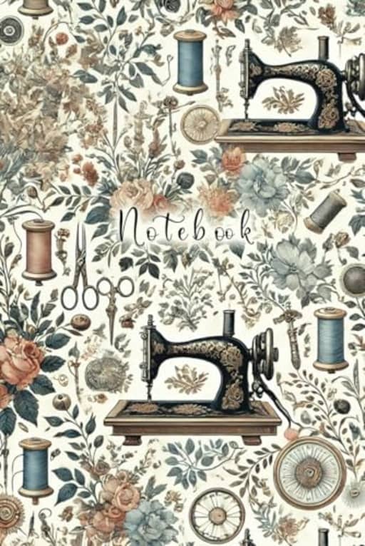Vintage Sewing Machine Notebook - 120 Page Lined Notebook -Sewists Journal - dressmakers planner, by T Larkin