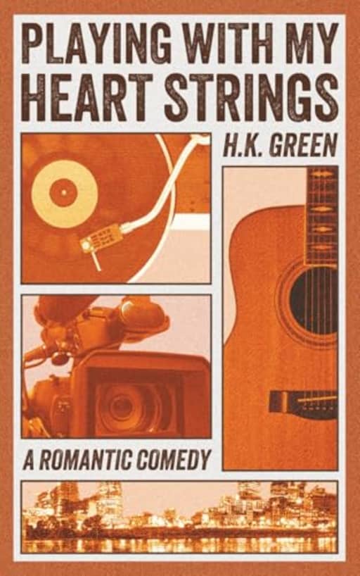 Playing With My Heart Strings: Alternate Discreet Cover, by H.K. Green