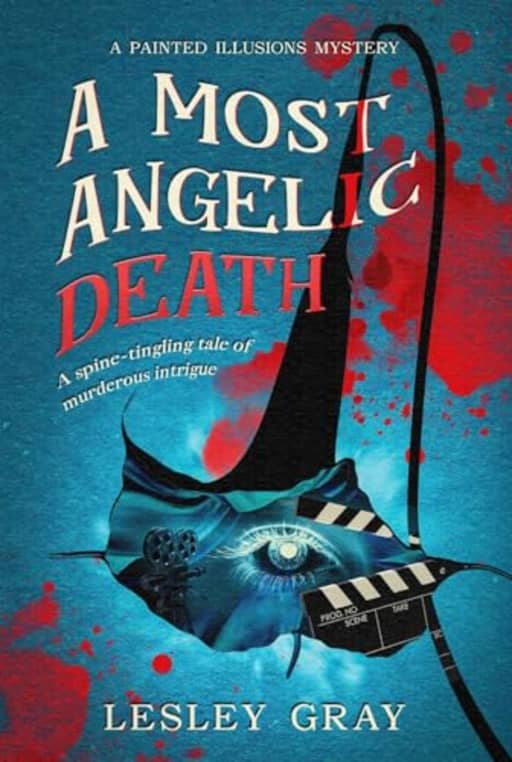 A Most Angelic Death: Painted Illusions Book 1, by Lesley Gray
