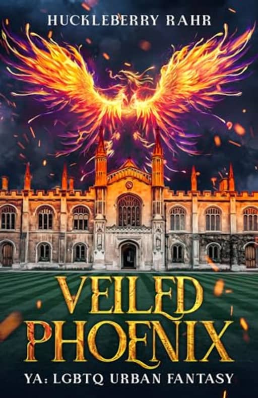 Veiled Phoenix: YA: LGBTQ Urban Fantasy (Ember Savita Chronicles Book 1), by Huckleberry Rahr