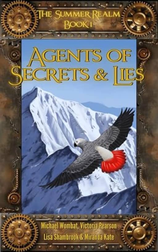Agents of Secrets and Lies (The Summer Realm Book 1), by Miranda Kate | Michael Wombat | Victoria Pearson | Lisa Shambrook