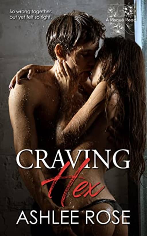 Craving Hex : Risqu Reads Book 2, by Ashlee Rose