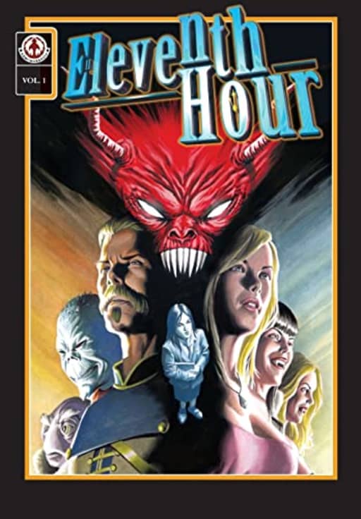 Eleventh Hour: Volume One, by Ian Sharman | Peter Rogers | Cherie Donovan | Trey Wickwire