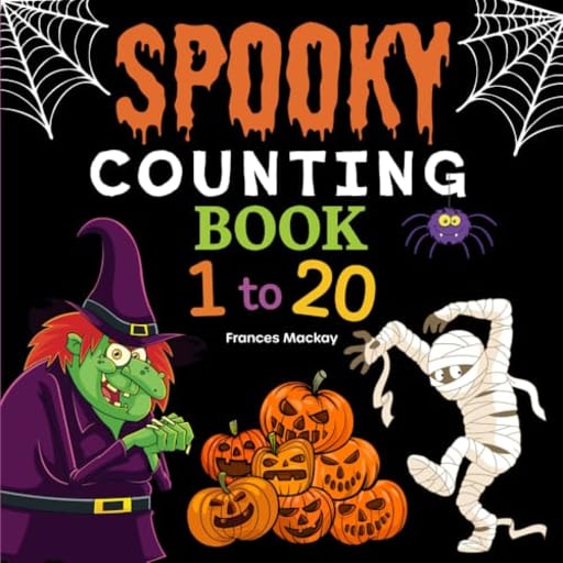 Spooky Counting Book 1 to 20 (Counting Books), by Frances Mackay
