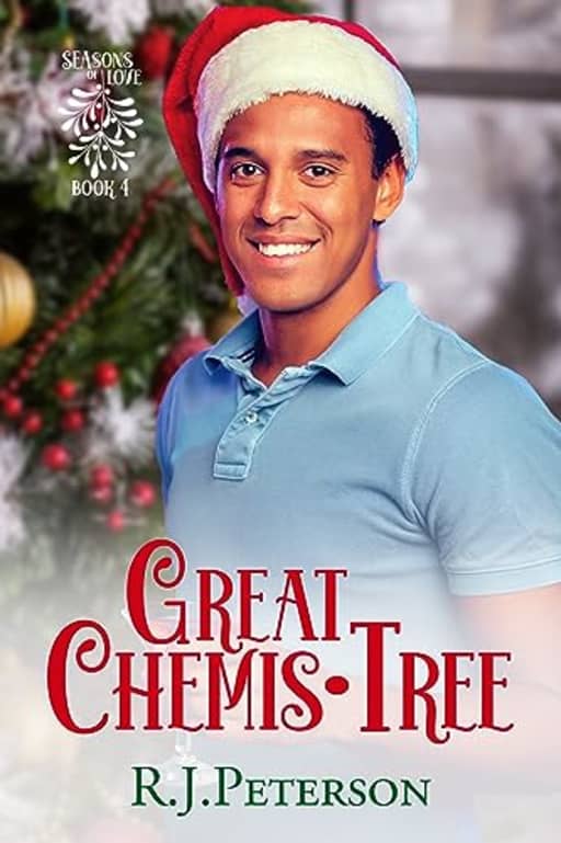 Great Chemis-Tree (SEAsons of Love Book 4), by RJ Peterson