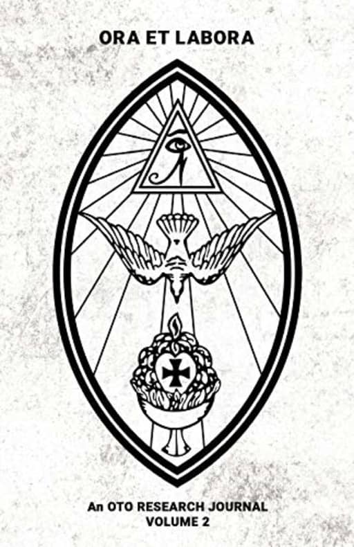 Brendan Walls, by Ora et Labora: An OTO Research Journal: Volume II