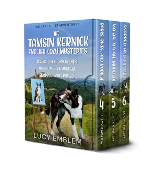 The Tamsin Kernick English Cozy Mysteries - The Next Three Adventures!: Barks, Bikes, and Bodies! Ma-ah, Ma-ah, Murder! Snapped and Framed! (The Tamsin ... English Cozy Mysteries Collections Book 2), by Lucy Emblem