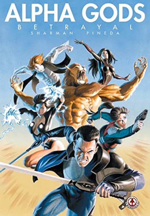 Alpha Gods: Betrayal, by Ian Sharman