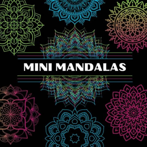 Mini Mandalas - 140 Easy-to-Color Mandala Designs - A Coloring Book for Adults Designed to Help You Relax, by Color With Kristi