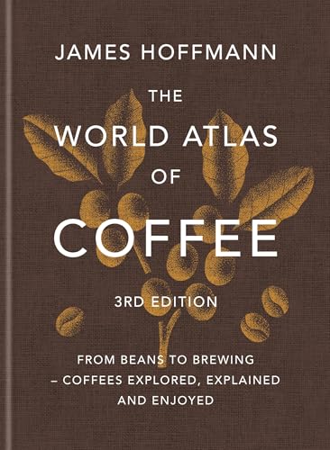 The World Atlas of Coffee