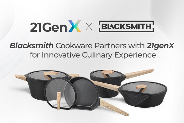 Blacksmith Cookware Partners with 21genX for Innovative Culinary Experience